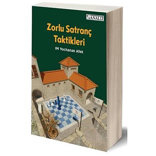 Zorlu Satranç Taktikleri